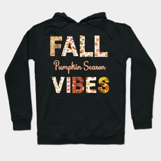 Fall Vibes Hoodie